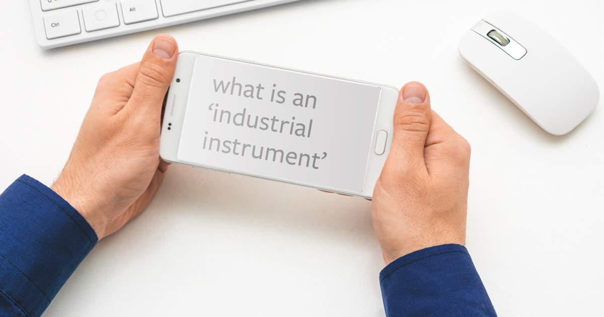 What are industrial instruments? On the Record