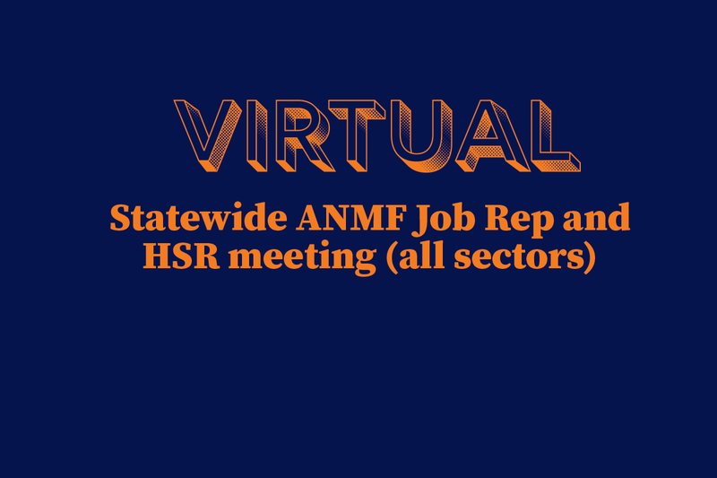 Statewide meeting for all Job Reps and HSRs