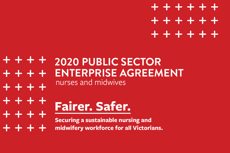 Campaign update 8: Victorian public sector nurses and midwives overwhelmingly endorse  proposed Victorian public sector nurses and midwives enterprise agreement 2020-2024