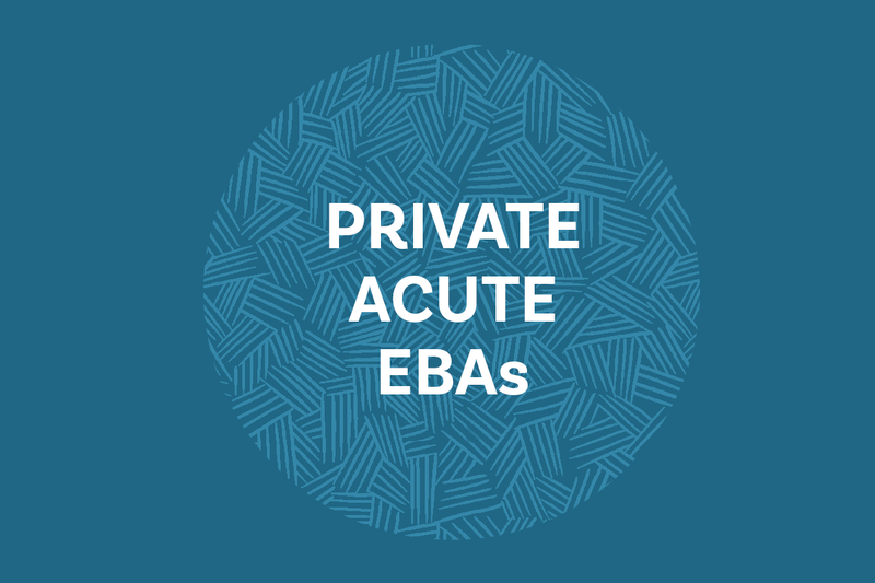 Private acute EBAs update